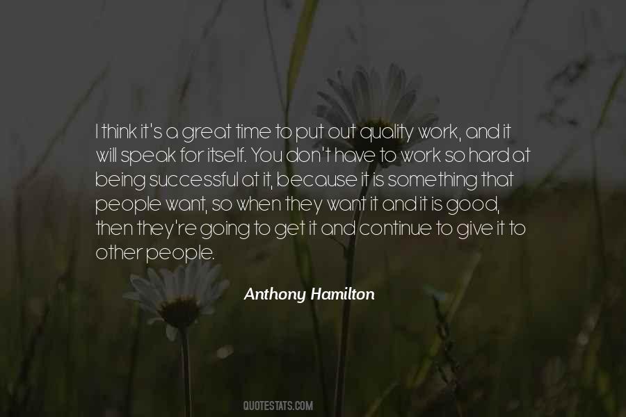 Anthony Hamilton Quotes #1562405