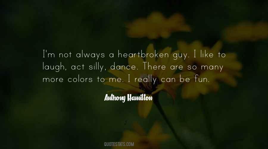 Anthony Hamilton Quotes #637369