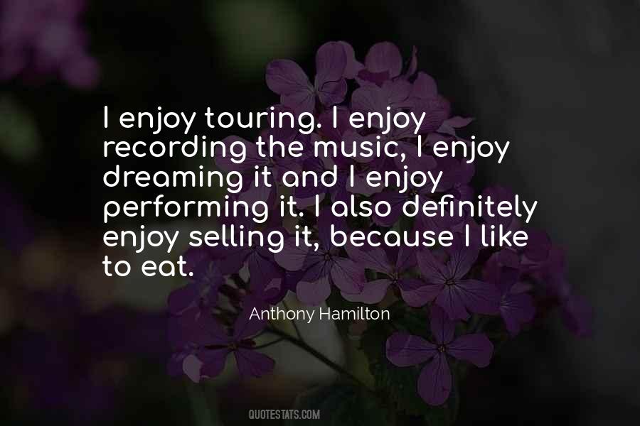 Anthony Hamilton Quotes #683107