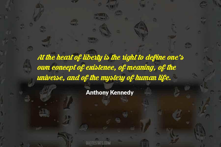 Anthony Kennedy Quotes #1194335