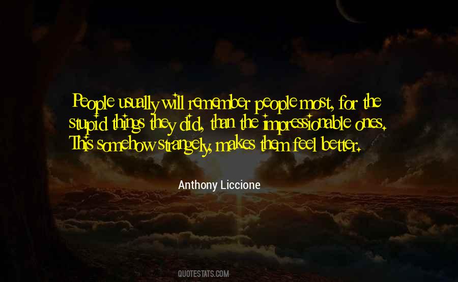 Anthony Liccione Quotes #296870