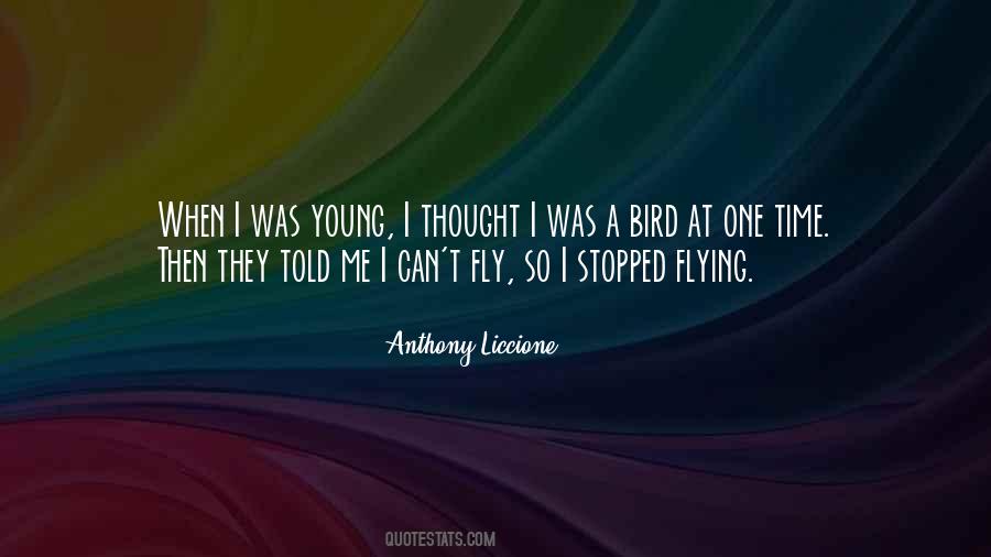 Anthony Liccione Quotes #93239