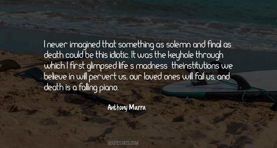Anthony Marra Quotes #423896