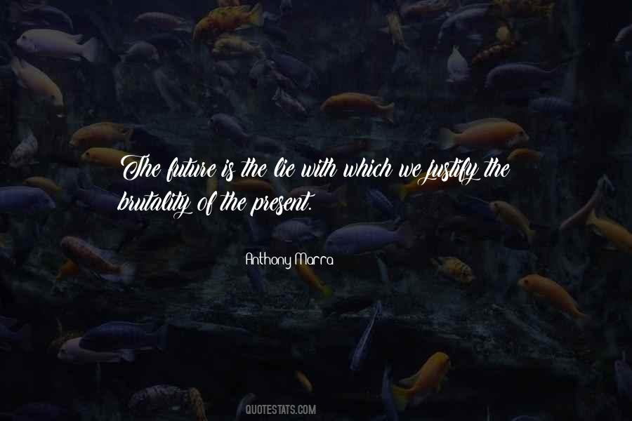 Anthony Marra Quotes #550744