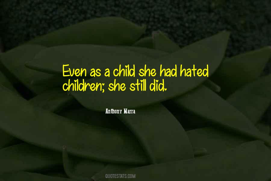 Anthony Marra Quotes #887093