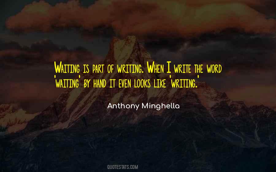 Anthony Minghella Quotes #1650399