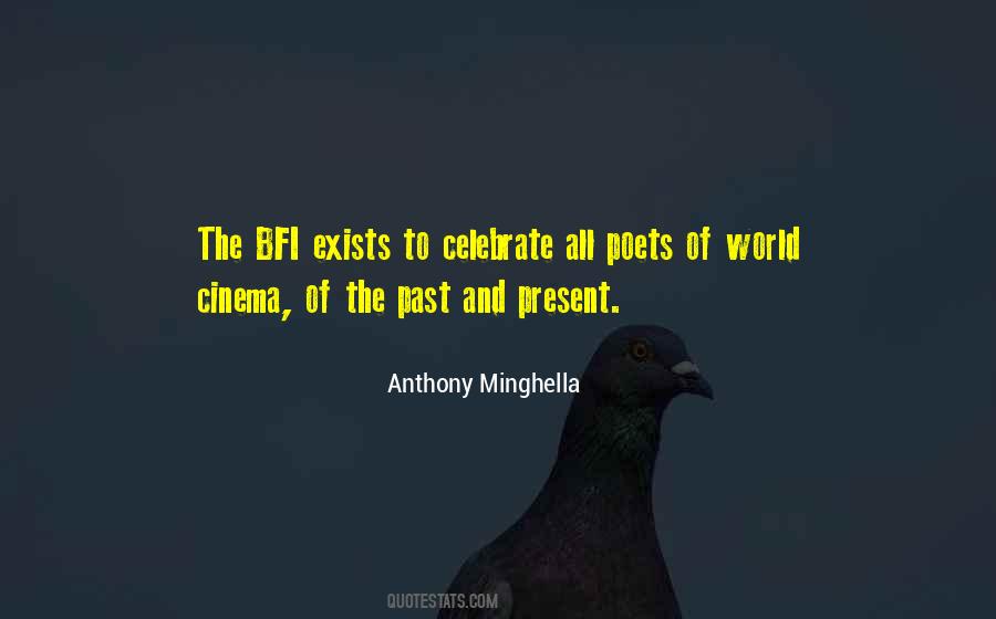Anthony Minghella Quotes #905697