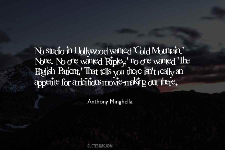 Anthony Minghella Quotes #97724