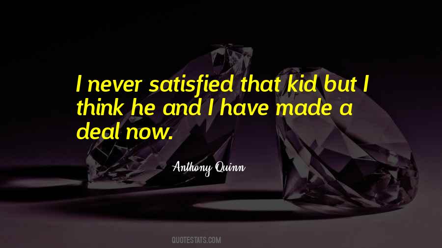 Anthony Quinn Quotes #1237447