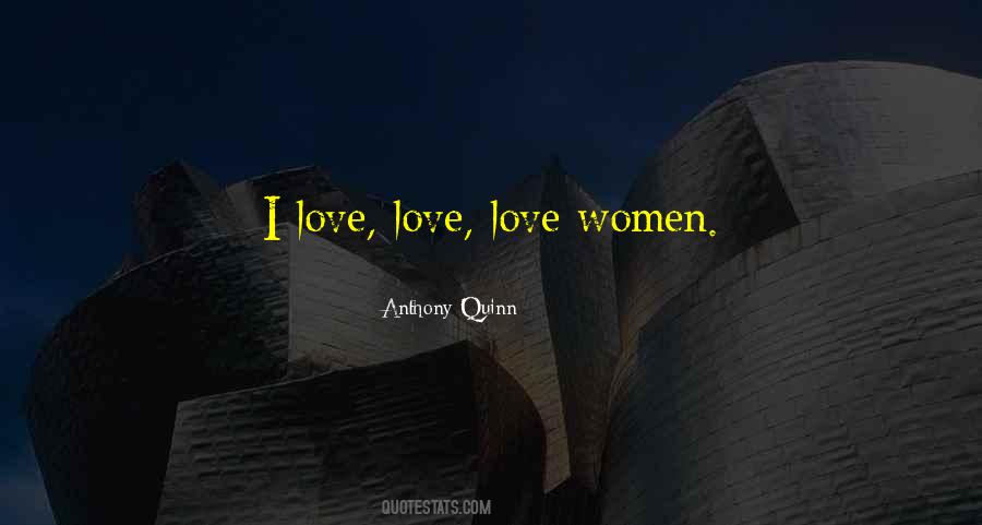 Anthony Quinn Quotes #387395