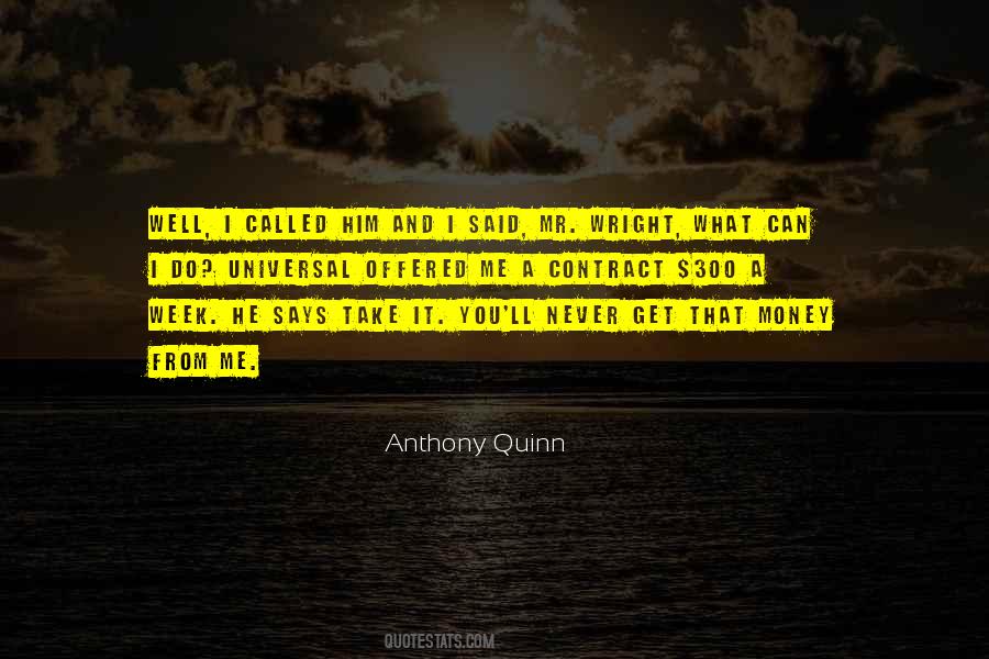 Anthony Quinn Quotes #96879