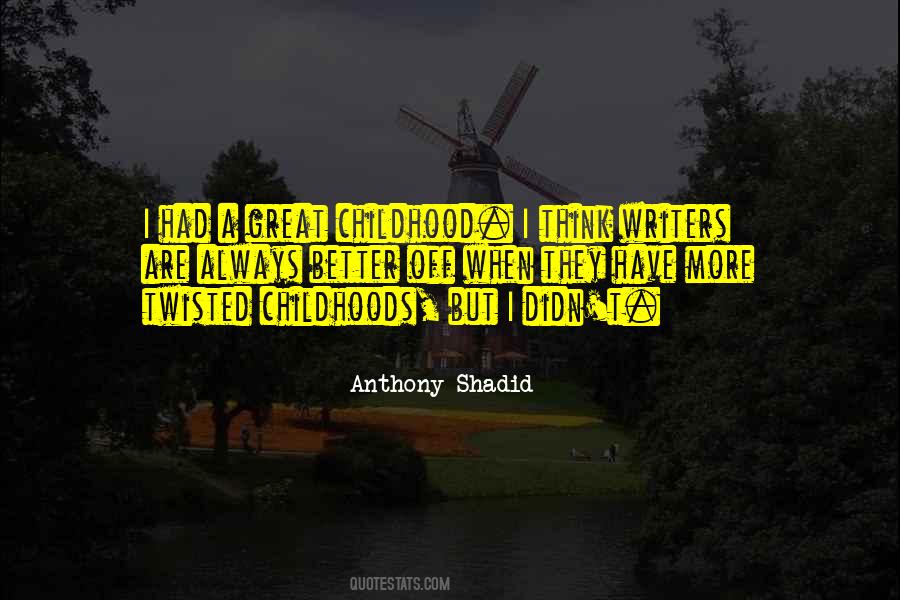 Anthony Shadid Quotes #1106561