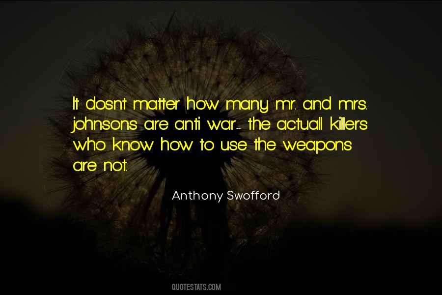 Anthony Swofford Quotes #363896