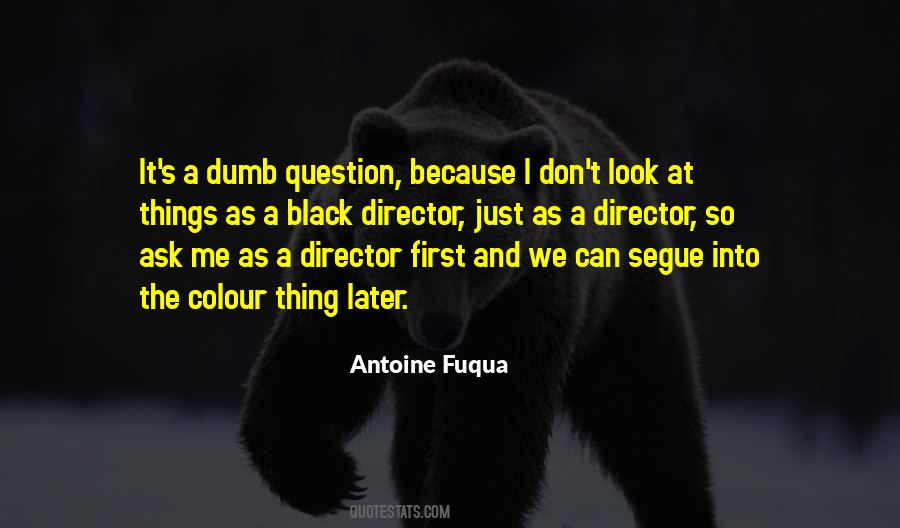 Antoine Fuqua Quotes #1827510