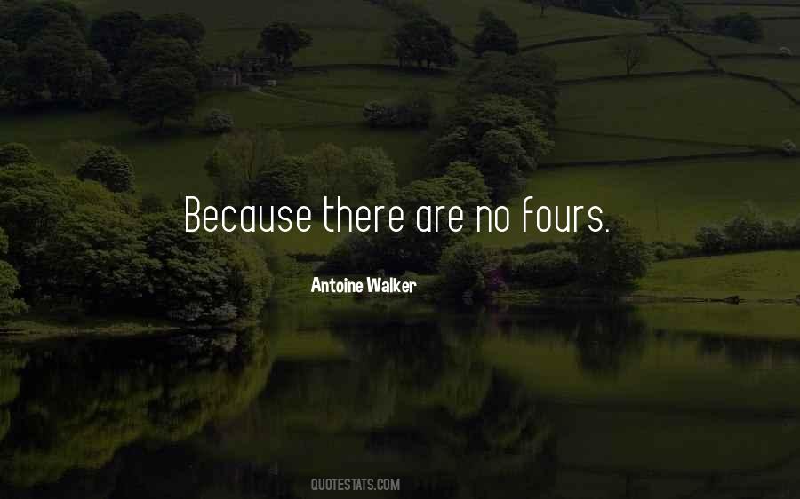 Antoine Walker Quotes #1408298