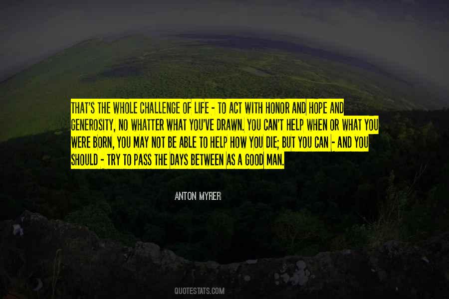 Anton Myrer Quotes #1667602