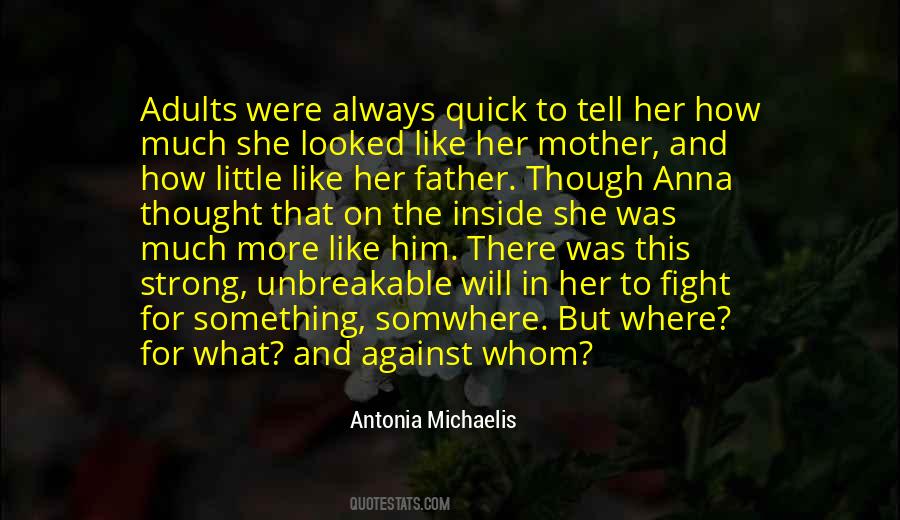 Antonia Michaelis Quotes #1213689