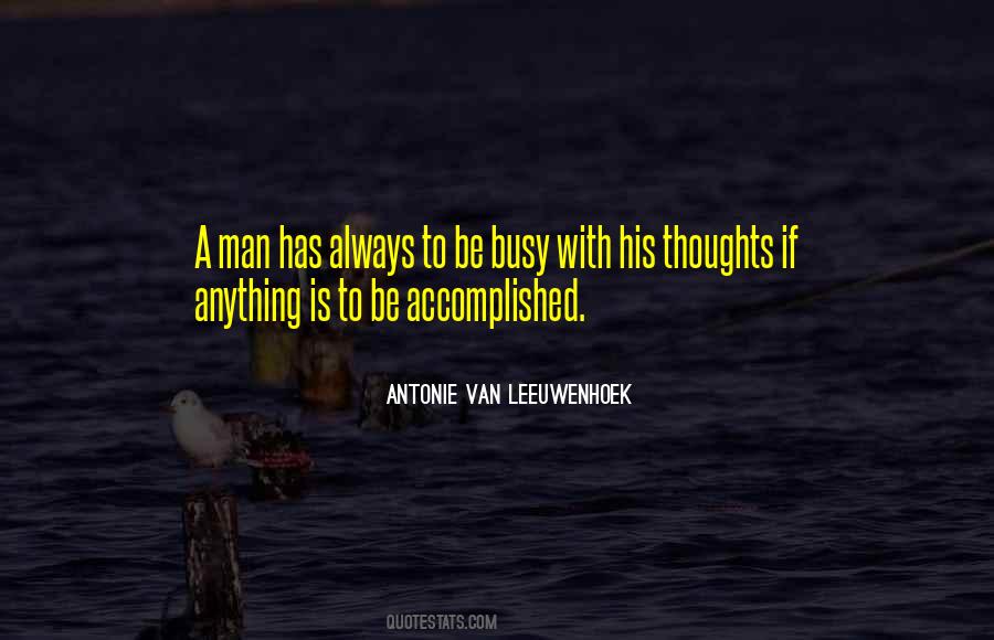 Antonie Van Leeuwenhoek Quotes #1304364