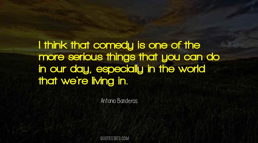 Antonio Banderas Quotes #1384520
