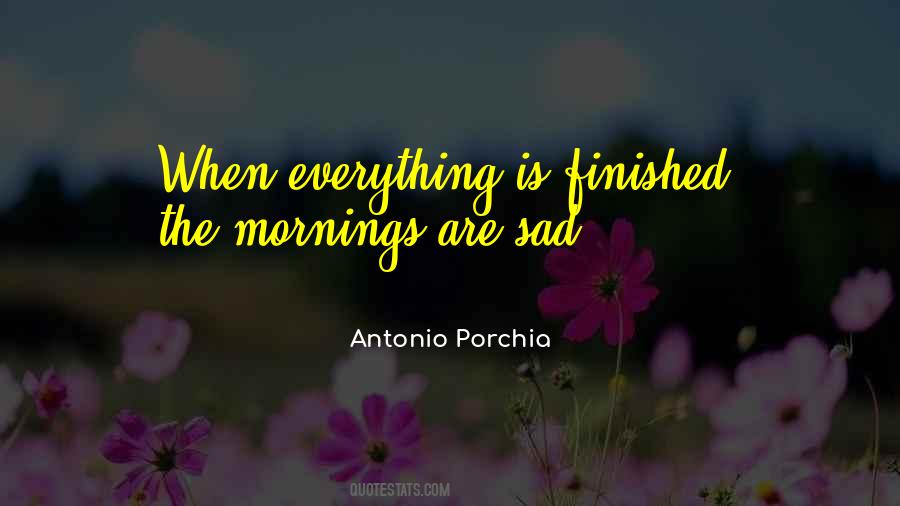 Antonio Porchia Quotes #754180