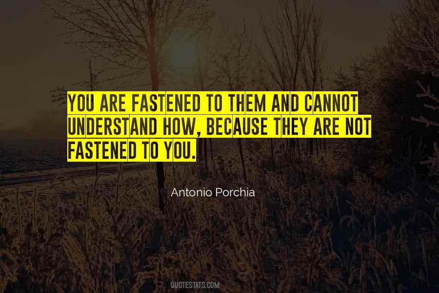 Antonio Porchia Quotes #942152