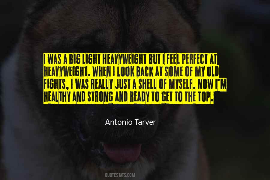 Antonio Tarver Quotes #1212144