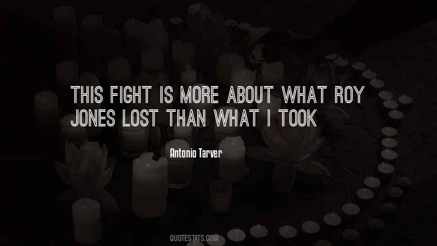 Antonio Tarver Quotes #1628231