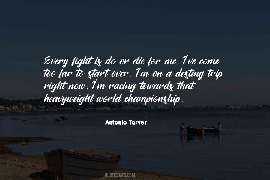 Antonio Tarver Quotes #1860455