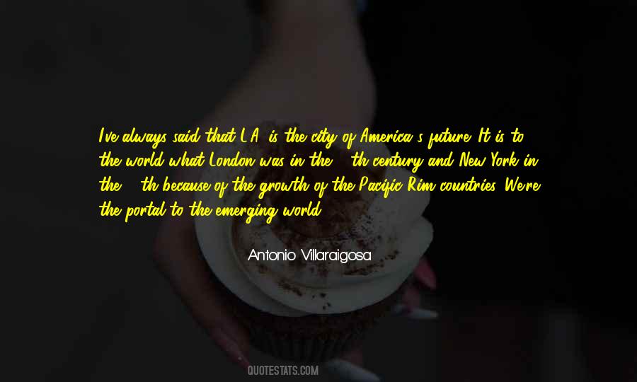 Antonio Villaraigosa Quotes #1173036