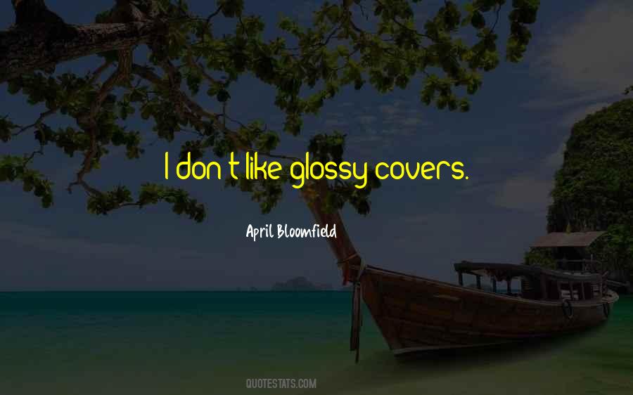 April Bloomfield Quotes #886924