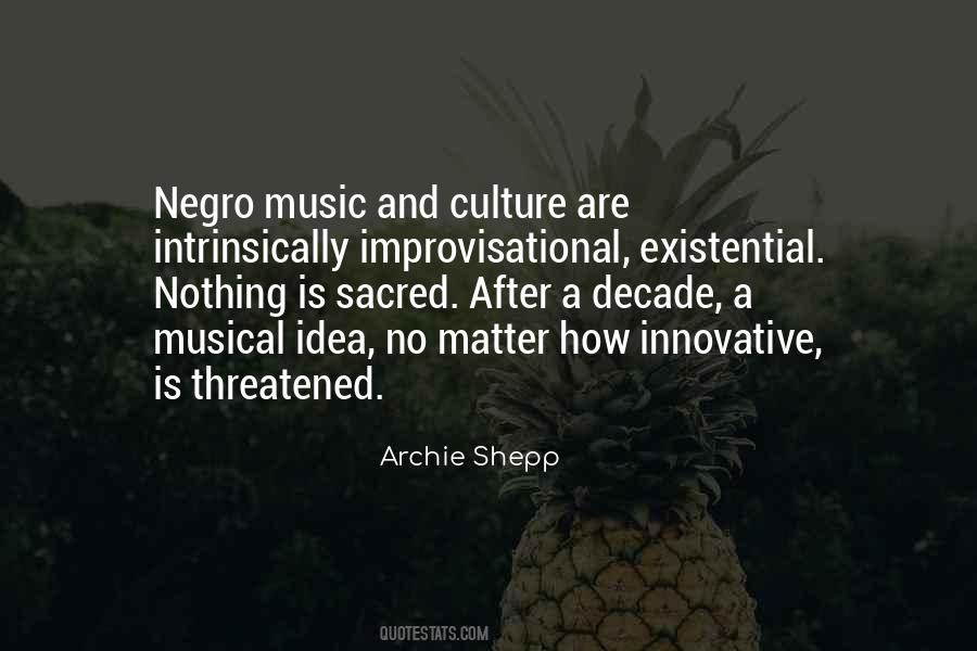 Archie Shepp Quotes #1815913