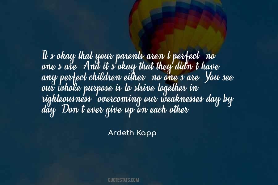 Ardeth Kapp Quotes #1036243