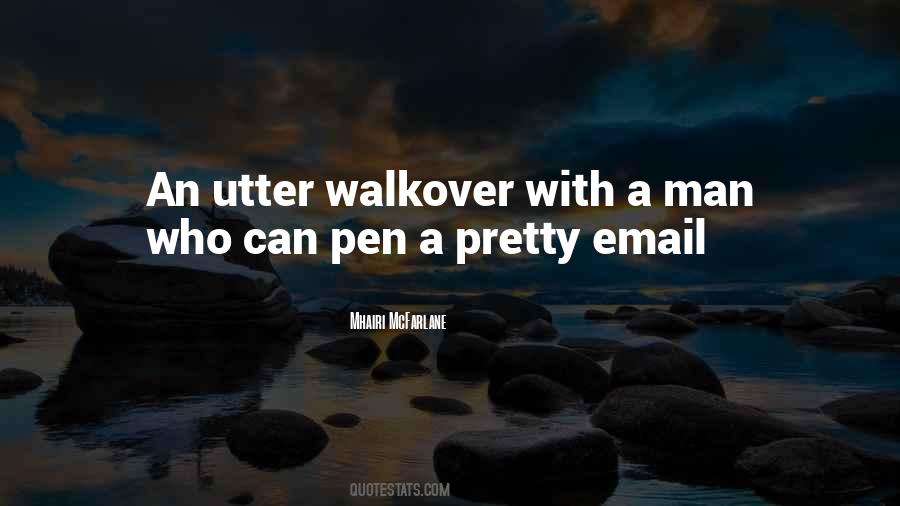Quotes About Being A Walkover #402065