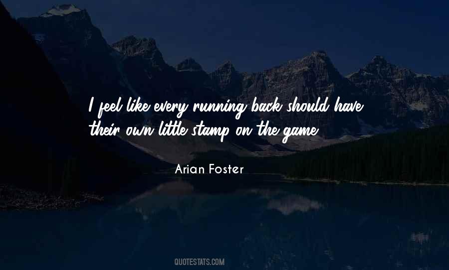 Arian Foster Quotes #81034