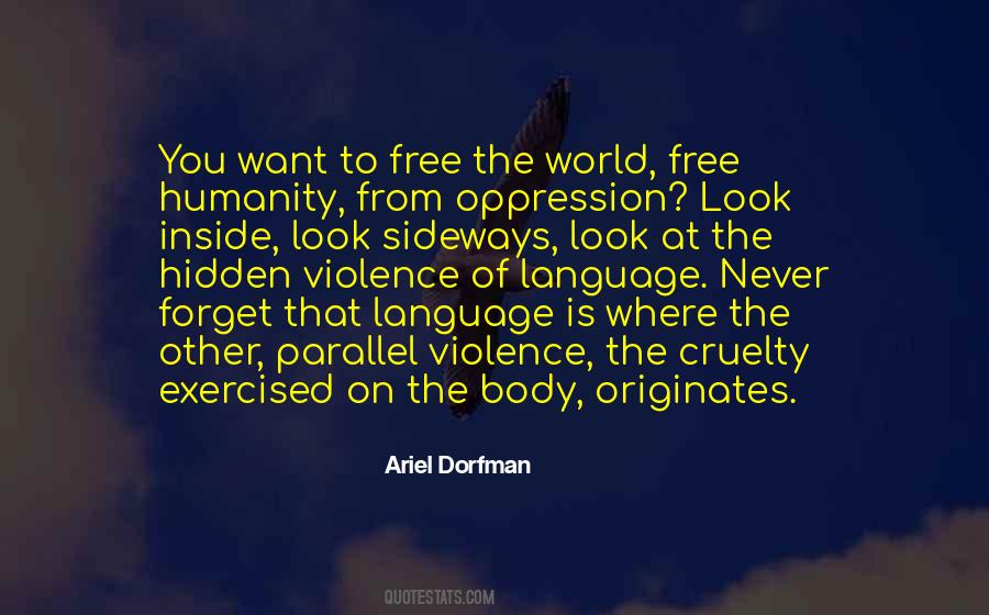 Ariel Dorfman Quotes #697567
