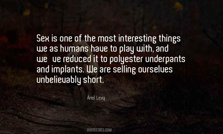 Ariel Levy Quotes #1724354