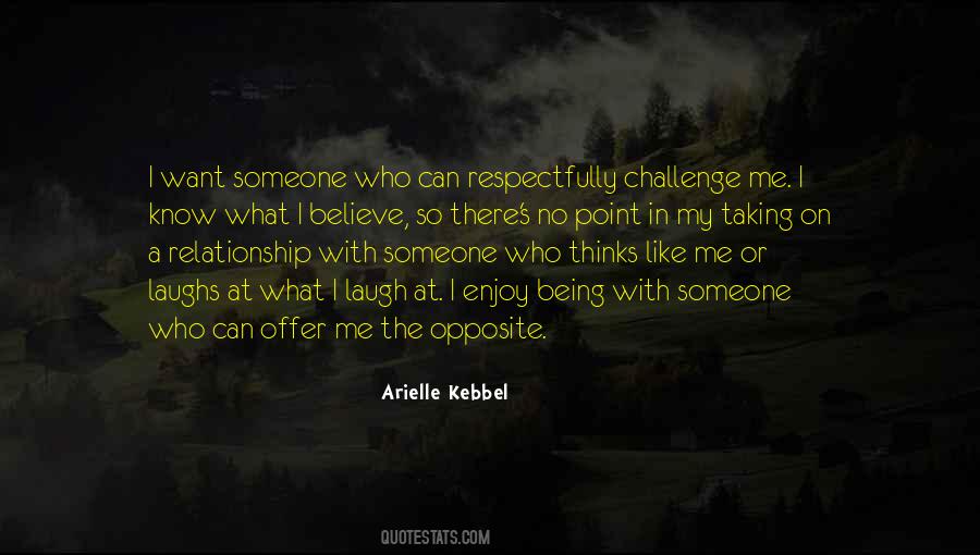 Arielle Kebbel Quotes #842512