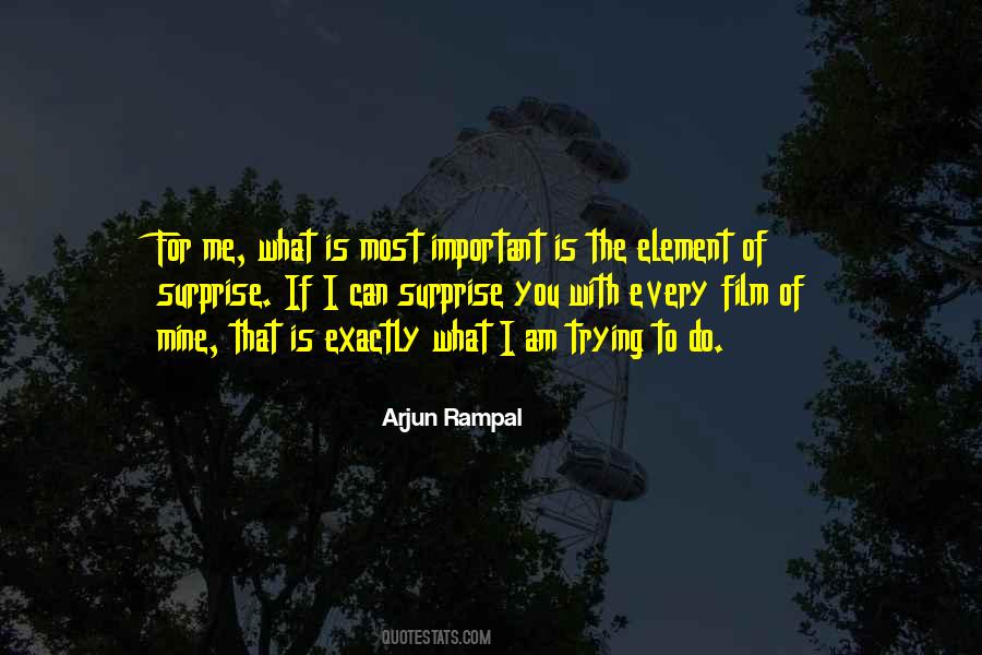 Arjun Rampal Quotes #1220904
