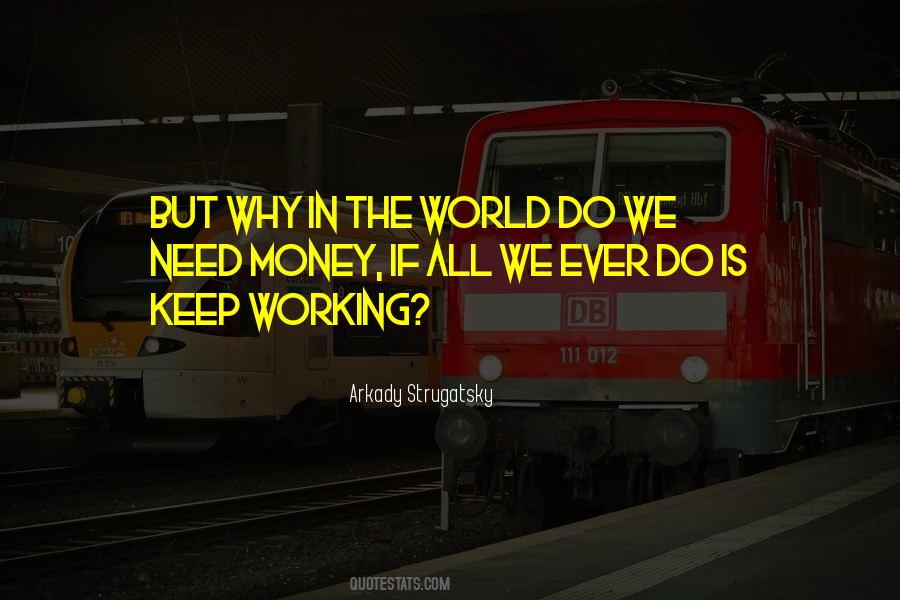 Arkady Strugatsky Quotes #837795