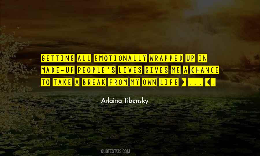 Arlaina Tibensky Quotes #1185330