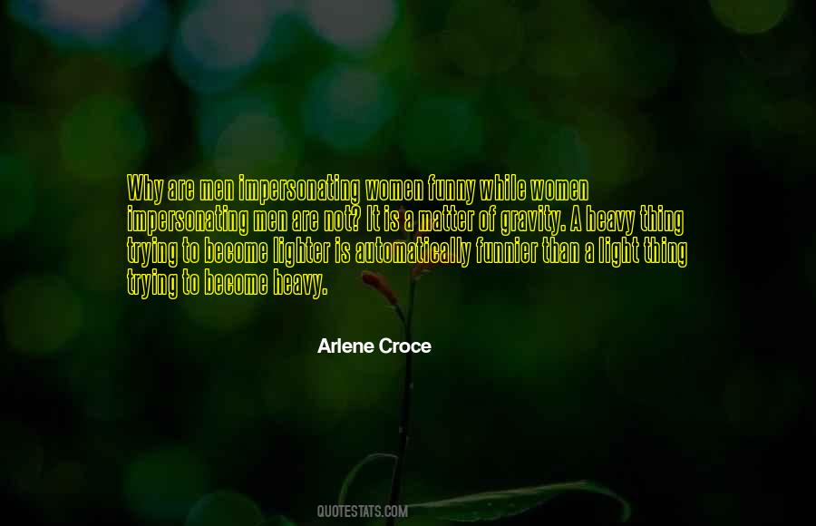 Arlene Croce Quotes #1780951