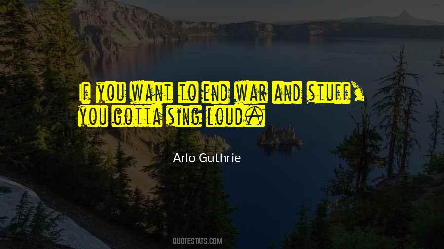 Arlo Guthrie Quotes #1464680