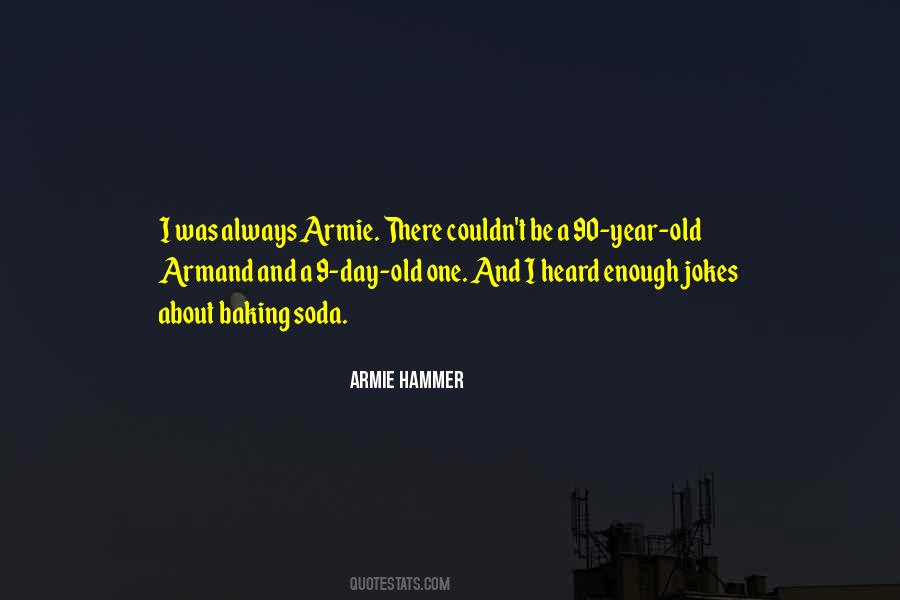 Armie Hammer Quotes #323991