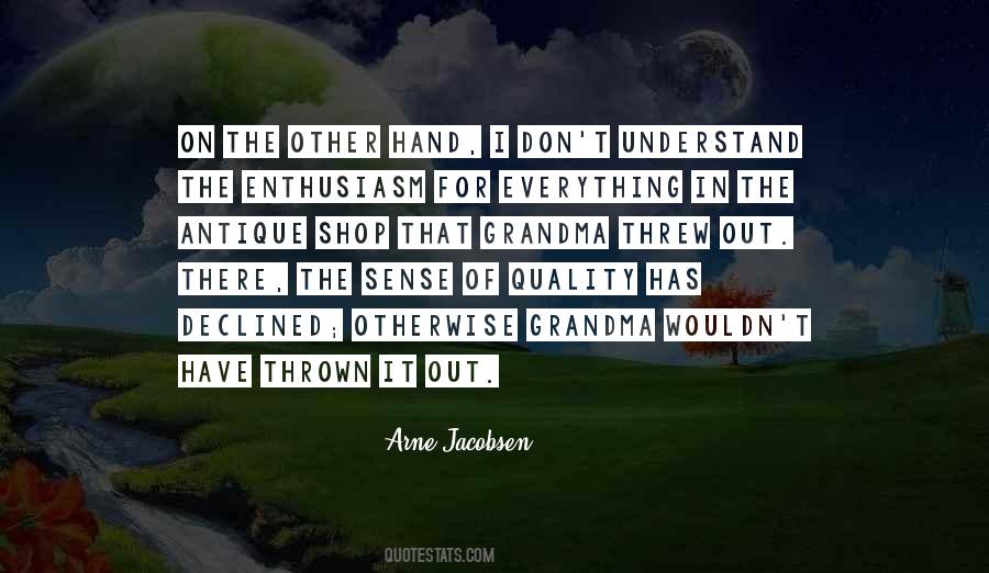 Arne Jacobsen Quotes #682353