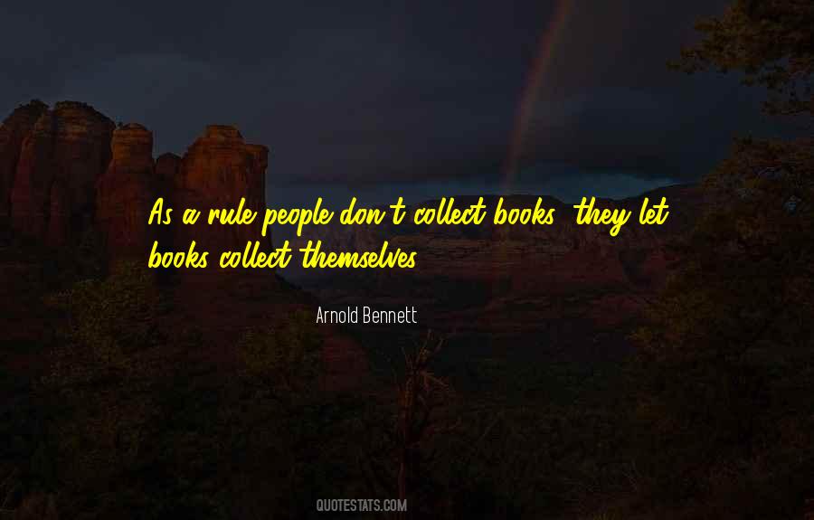 Arnold Bennett Quotes #1019672