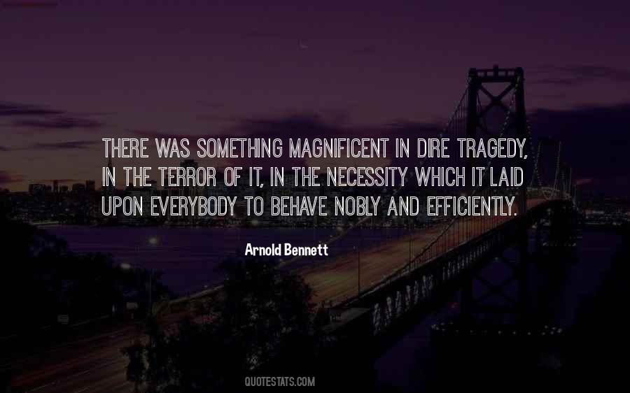 Arnold Bennett Quotes #1270089