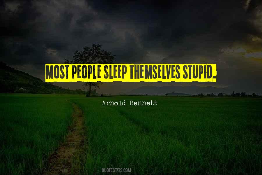 Arnold Bennett Quotes #23592