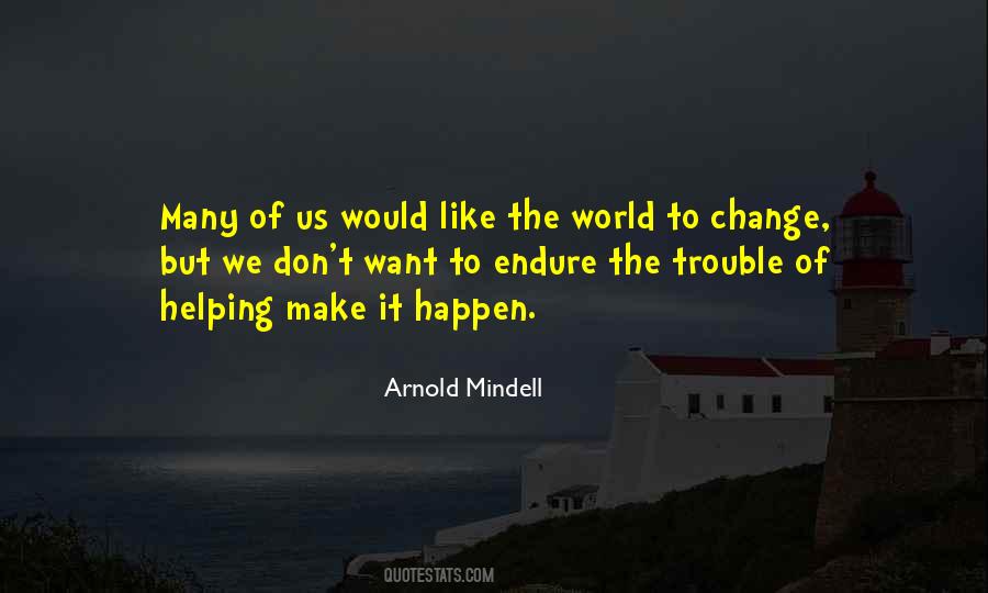 Arnold Mindell Quotes #218074