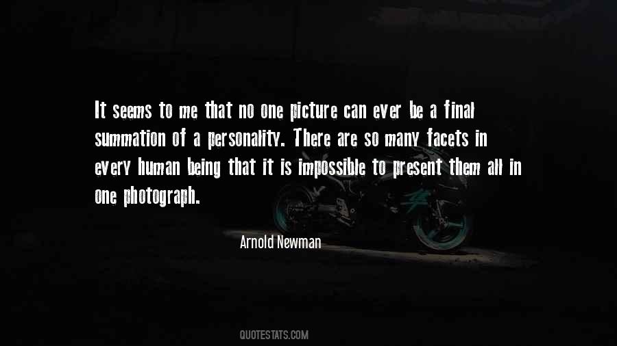 Arnold Newman Quotes #1492462