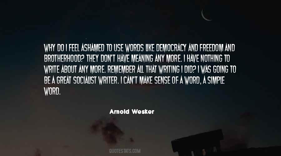 Arnold Wesker Quotes #1756402